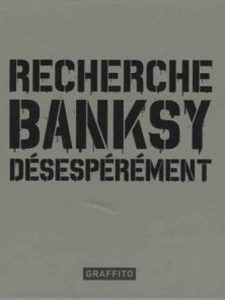 Recherche-Banksy-desesperement