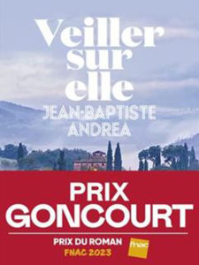 Veiller-sur-elle-Prix-Goncourt-2023